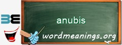 WordMeaning blackboard for anubis
